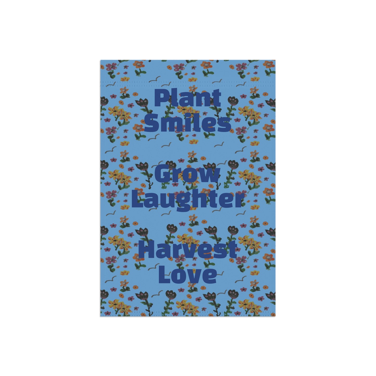 Plant Smiles Grow Laughter Harvest Love Garden & House Banner