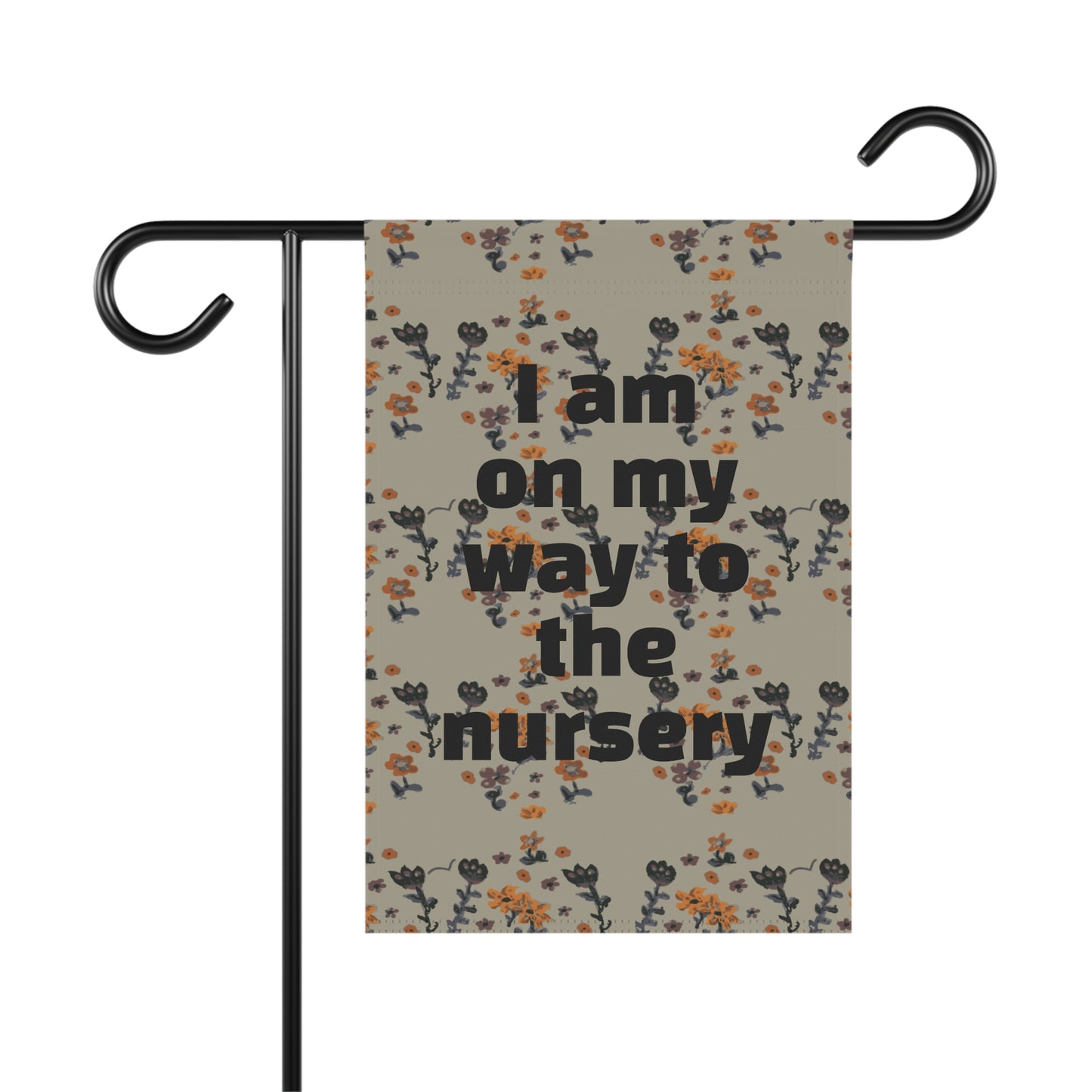 I am on my way to the nursery Garden & House Banner