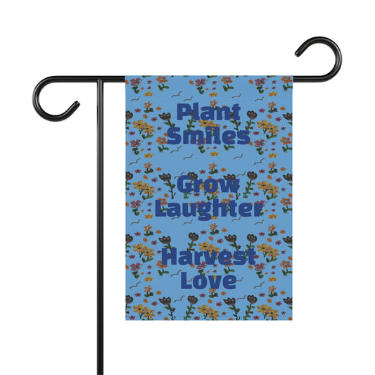 Plant Smiles Grow Laughter Harvest Love Garden & House Banner